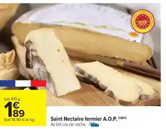 Carrefour Market Saint Nectaire fermier A.O.P offre