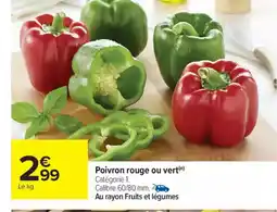 Carrefour Market Poivron rouge ou vert offre