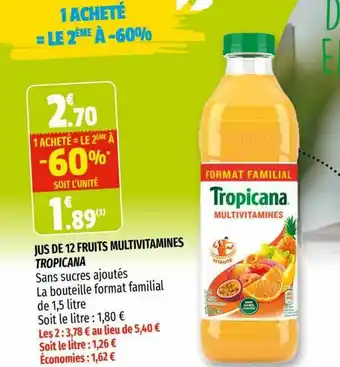 Coccinelle Supermarché Jus De 12 Fruits Multivitamines Tropicana 1 Acheté = Le 2ème à -60% offre