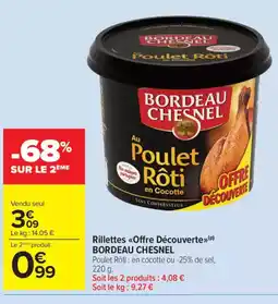 Carrefour Market BORDEAU CHESNEL Rillettes Offre Découverte offre