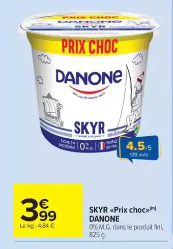 Carrefour Market DANONE SKYR Prix choc offre