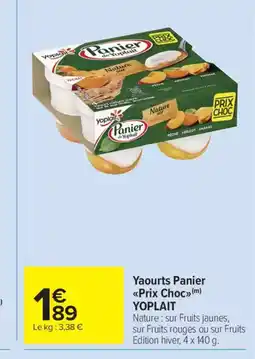 Carrefour Market YOPLAIT Yaourts Panier Prix Choc offre