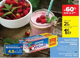 Carrefour Market DANONE Yaourts Velouté Offre Découverte offre