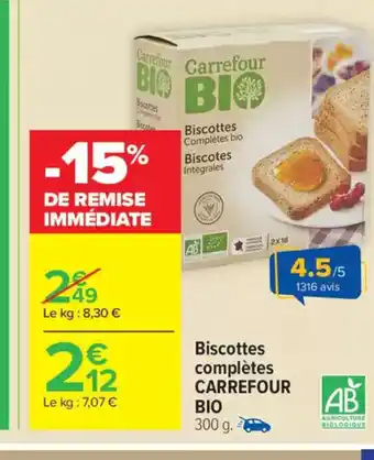 Carrefour Market CARREFOUR BIO Biscottes complètes offre