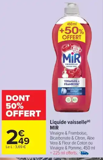 Carrefour Market MIR Liquide vaisselle offre