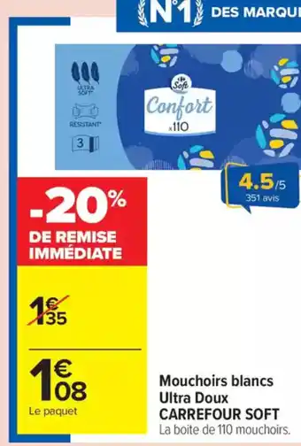 Carrefour Market CARREFOUR SOFT Mouchoirs blancs Ultra Doux offre