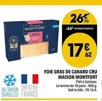 Supeco Foie Gras De Canard Cru Maison Montfort offre
