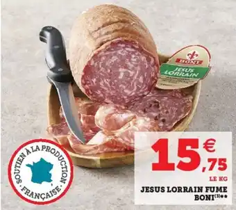 Super U Jesus lorrain fume boni offre