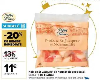 Carrefour Market Noix de st-jacques de normandie avec corail REFLETS DE FRANCE offre