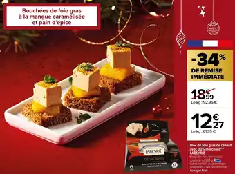Carrefour Market Bloc de foie gras de canard avec 30% morceaux LABEYRIE offre