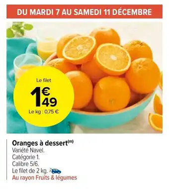 Carrefour Market Oranges à dessert offre