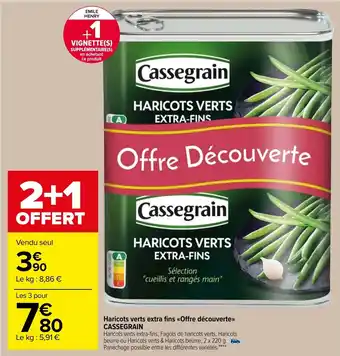 Carrefour Market Haricots verts extra fins Offre découverte offre