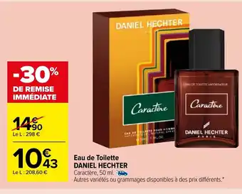 Carrefour Market Eau de Toilette Daniel Hechter offre