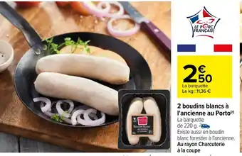 Carrefour 2 boudins blancs à l'anciene au Porto offre