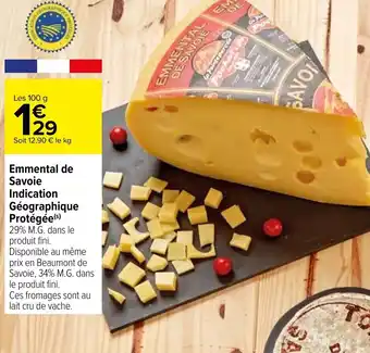 Carrefour Emmental de Savoie Indication Géographique Protégée offre