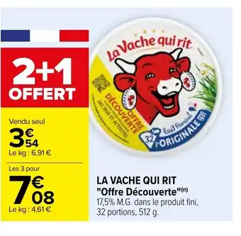 Carrefour La Vache Qui Rit Offre Découverte offre