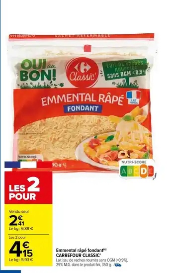 Carrefour Emmental râpé fondant offre