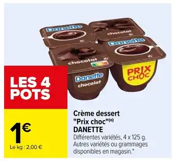 Carrefour Crème dessert "Prix choc" Danette offre