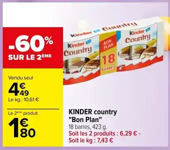 Carrefour Kinder country "Bon Plan" offre