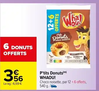 Carrefour P'tits Donuts Whaou! offre