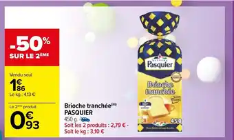 Carrefour Brioche tranchée Pasquier offre