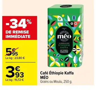 Carrefour Café Éthiopie Kaffa Méo offre