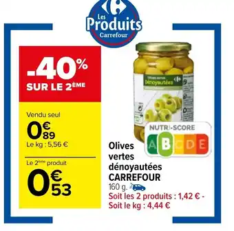 Carrefour Olives vertes dénoyautées Carrefour offre