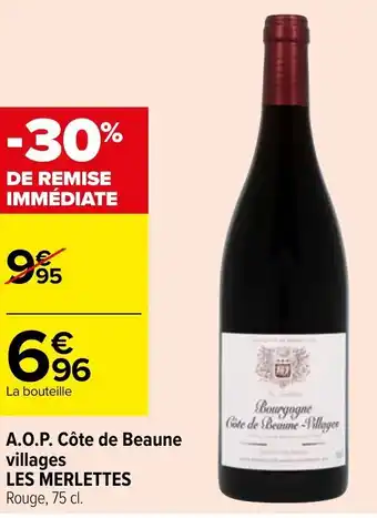 Carrefour A,O,P Côte de Beaune Villages offre