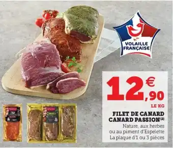 Super U Filet de canard passion offre