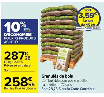 Carrefour Granulés de Bois offre