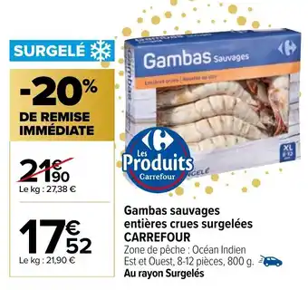 Carrefour Gambas Sauvages Entières Crues Surgelées offre