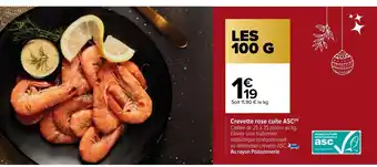 Carrefour Crevette Rose Cuite ASC offre