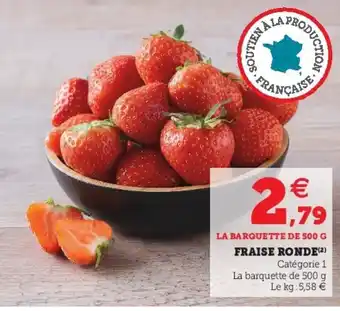 Super U Fraise ronde offre