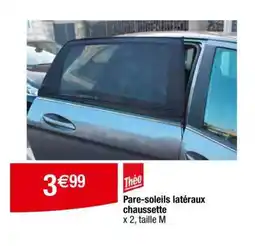Carrefour Pare-soleils latéraux chaussette offre
