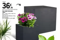 E.Leclerc POT CARRÉ VOLCANIA offre