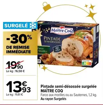 Carrefour Pintade Semi-Désossée Surgelée offre