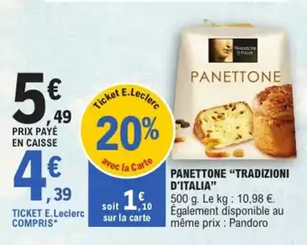 E.Leclerc TRADIZIONI D'ITALIA Panettone offre