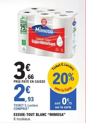 E.Leclerc MIMOSA Essuie tout blanc offre