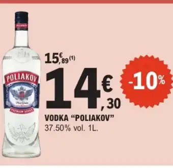 E.Leclerc POLIAKOV Vodka offre