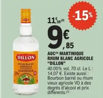 E.Leclerc DILLON Aoc martinique rhum blanc agricole offre