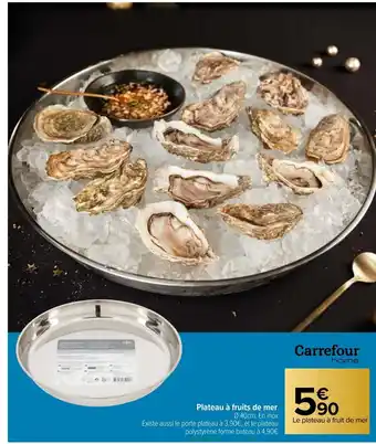 Carrefour Plateau à Fruits de Mer offre