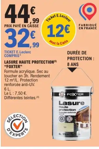 E.Leclerc FOXTER Lasure haute protection offre