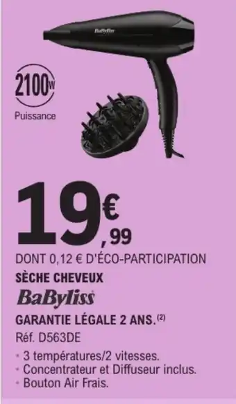 E.Leclerc BABYLISS Sèche cheveux offre
