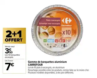 Carrefour Gamme de Barquettes Aluminium offre