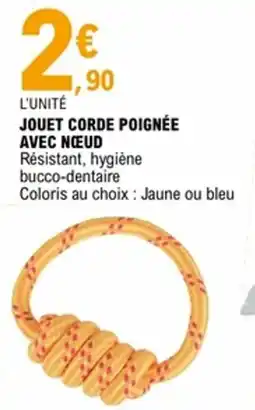 E.Leclerc Jouet corde poignée avec nœud offre