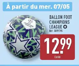 ALDI Ballon foot champions league offre