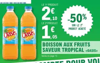 E.Leclerc Boisson aux fruits saveur tropical Oasis offre