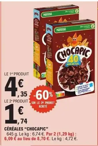 E.Leclerc CÉRÉALES “CHOCAPIC” offre