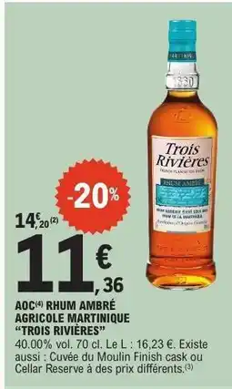 E.Leclerc AOC RHUM AMBRÉ AGRICOLE MARTINIQUE 'TROIS RIVIÈRES' offre
