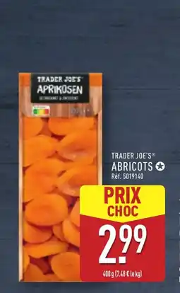 ALDI Trader joe's abricots offre